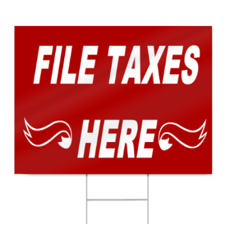 File Taxes Here Sign