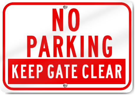 No Parking Keep Gate Clear Sign