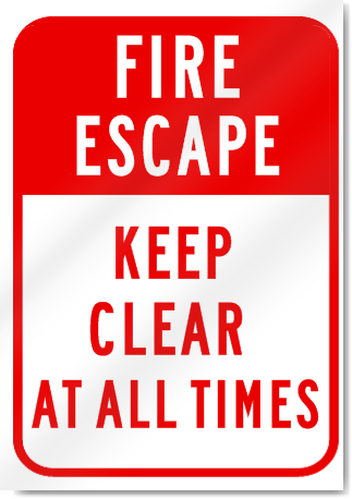 Fire Escape Keep Clear Sign