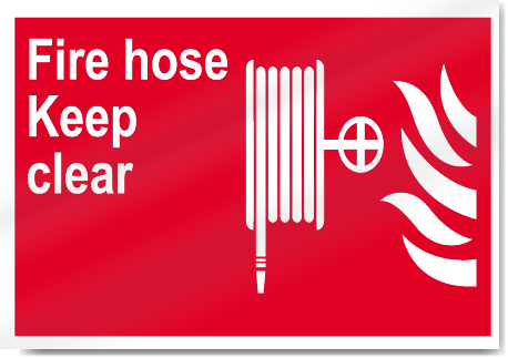 Fire Hose Keep Clear Fire Signs