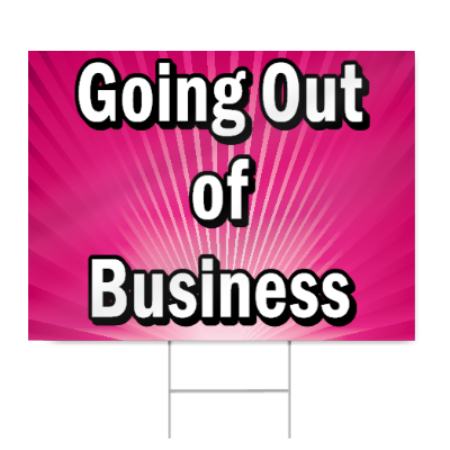 Going Out Of Business Sign