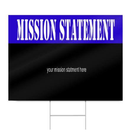 High School Mission Statement Sign
