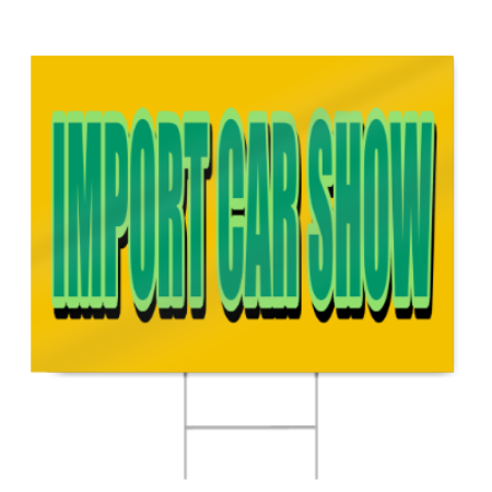 Import Car Show Sign