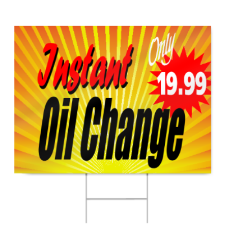 Instant Oil Change Sign