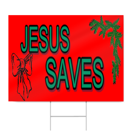 Jesus Saves Sign