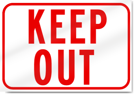 Keep Out Sign 