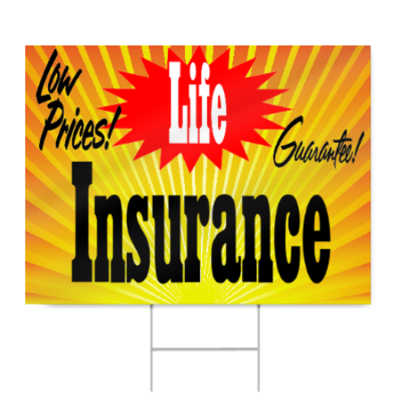 Life Insurance Sign