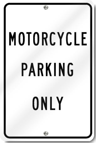 Motorcycle Parking Only Sign