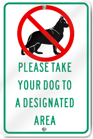 Take Dog To Designated Area Metal Sign