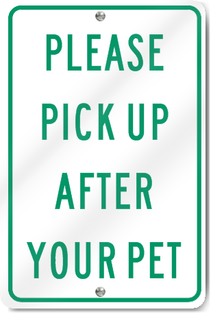 Please Pick Up After Your Pet Sign