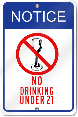 Notice No Drinking Under 21 Sign