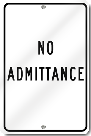 No Admittance Sign