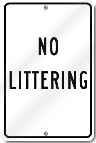 No Littering Sign