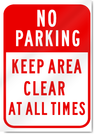 No Parking Keep Area Clear Sign 