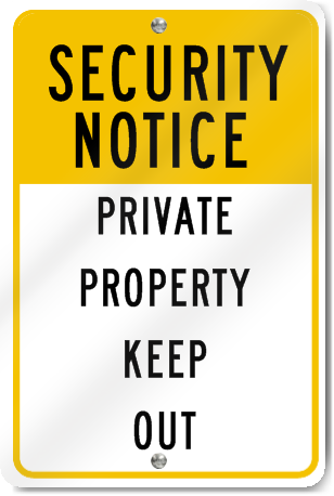 Security Notice Private Property Sign