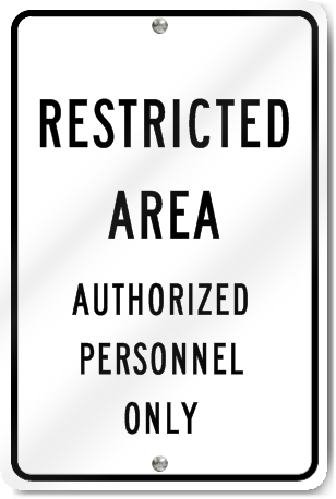 Restricted Area Authorized Personnel Only Sign