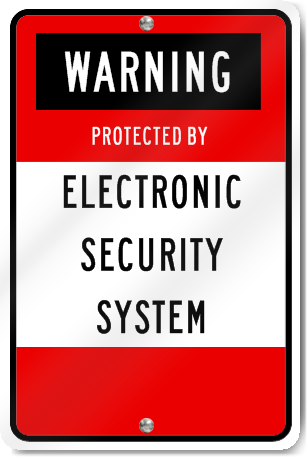 Warning Electronic Security System Sign