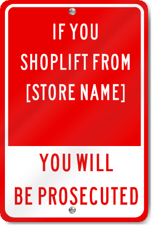 Custom Shoplifting Sign