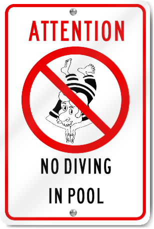 Attention No Diving In Pool Sign