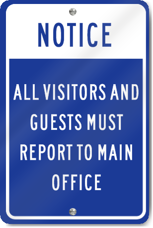 Notice All Visitors And Guests Sign