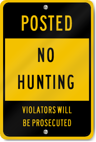 Posted No Hunting Sign