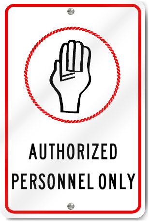 Authorized Personnel Only Hand Sign