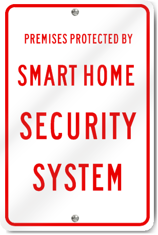 Smart Home Security System Sign