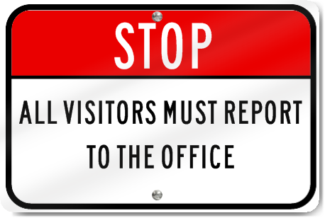 Horizontal Stop All Visitors Must Report To The Office Sign