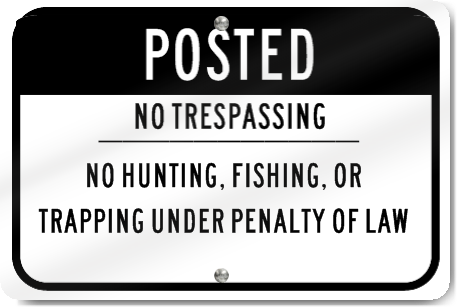 Horizontal Posted No Trespassing Sign