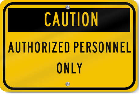 Horizontal Caution Authorized Personnel Only Sign