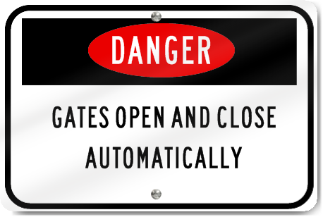 Horizontal Danger Gates Open And Close Automatically Sign