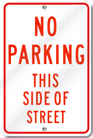No Parking This Side of Street Sign in Red