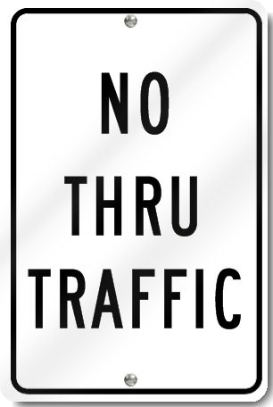 No Thru Traffic Sign