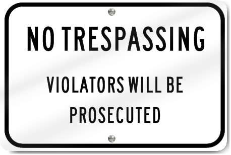 No Trespassing Sign