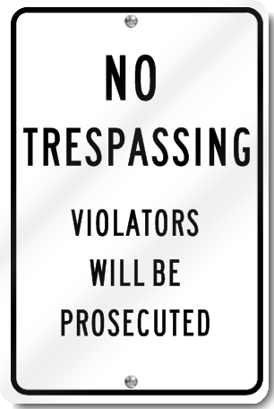 No Trespassing Sign