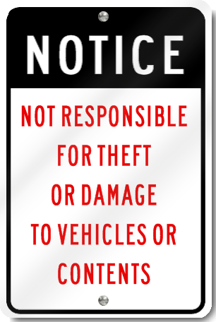 Not Responsible for Theft or Damage Sign