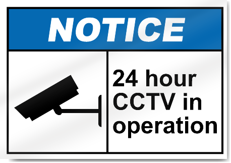 24 Hour Cctv In Operation Notice Signs
