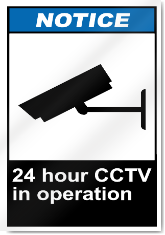 24 Hour Cctv In Operation Notice Signs