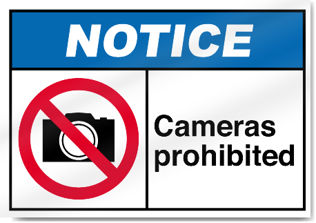 Cameras Prohibited Notice Signs