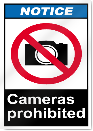 Cameras Prohibited Notice Signs