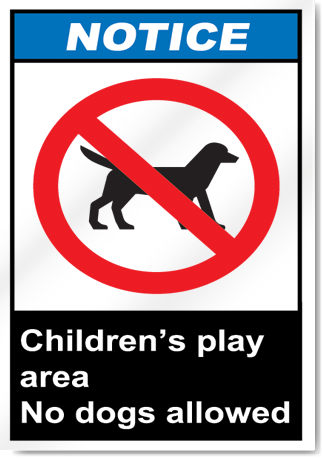 Children'S Play Area No Dogs Allowed Notice Signs
