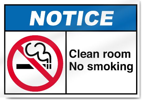 Clean Room No Smoking Notice Signs