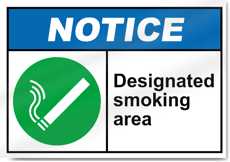 Designated Smoking Area Notice Signs