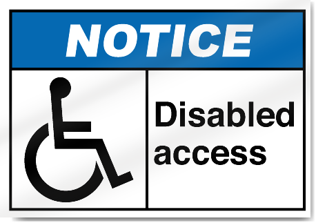 Disabled Access2 Notice Signs