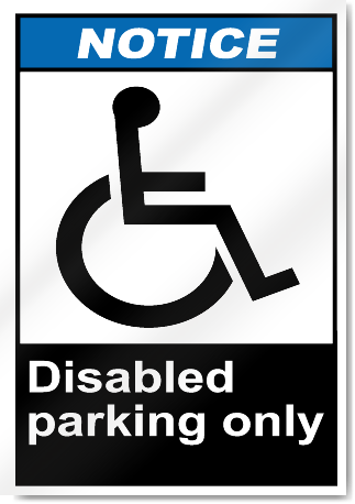 Disabled Parking Only2 Notice Signs