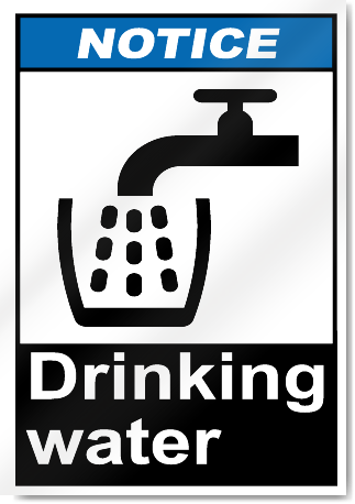 Drinking Water Notice Signs