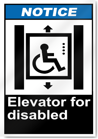 Elevator For Disabled Notice Signs