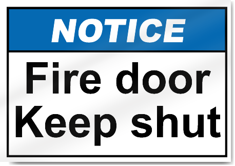 Fire Door Keep Shut Notice Signs