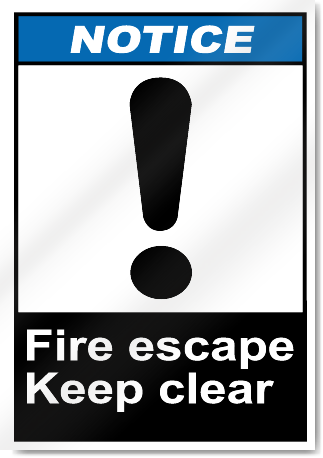 Fire Escape Keep Clear Notice Signs