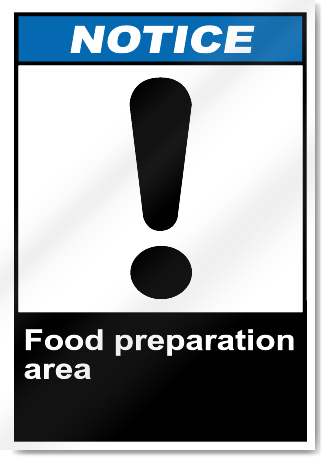 Food Preparation Area Notice Signs